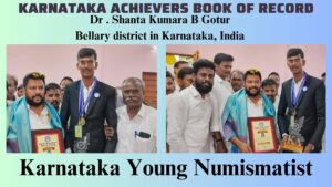 Dr . Shanta Kumara B Gotur - Karnataka Young Numismatist